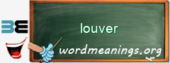 WordMeaning blackboard for louver